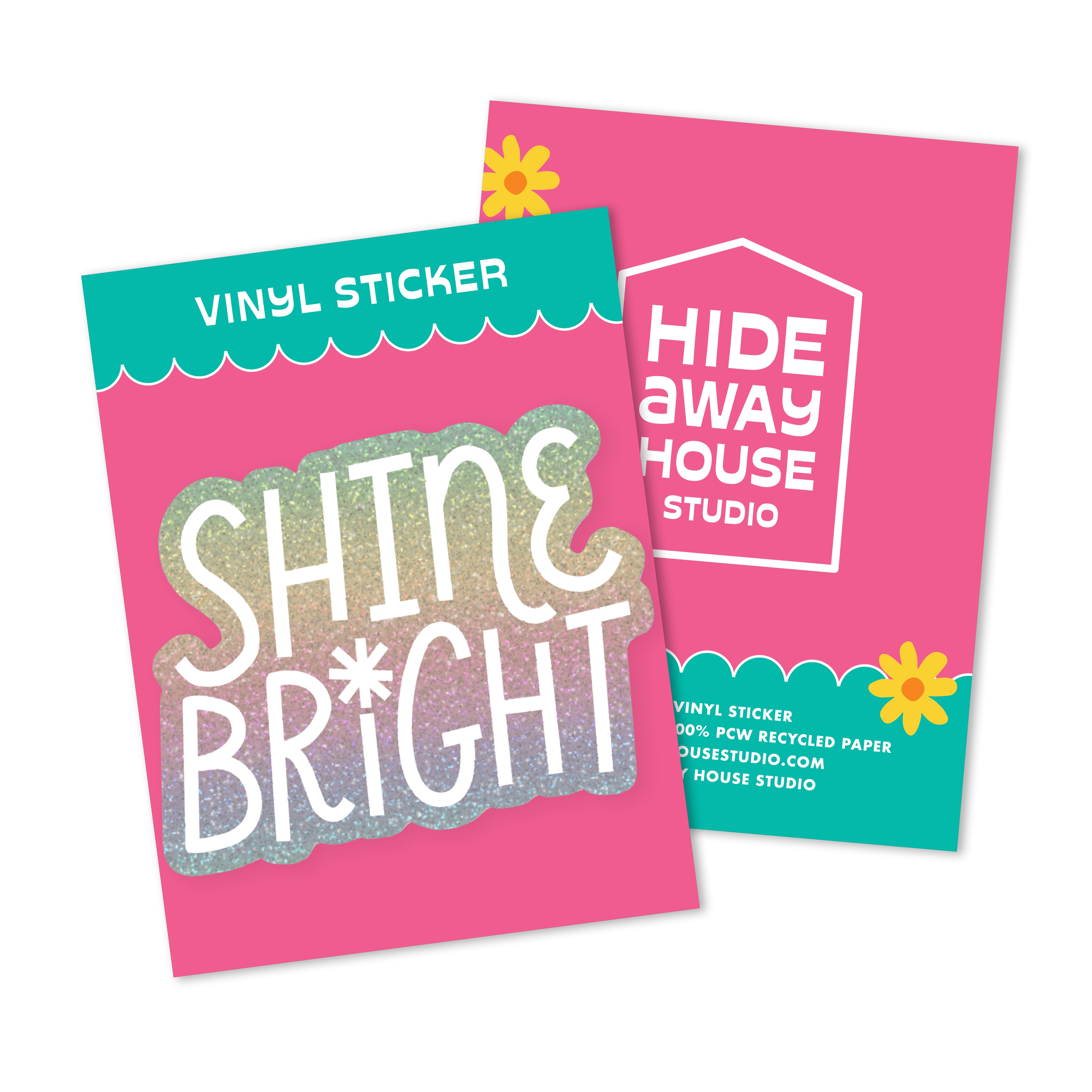 Shine Bright Sticker