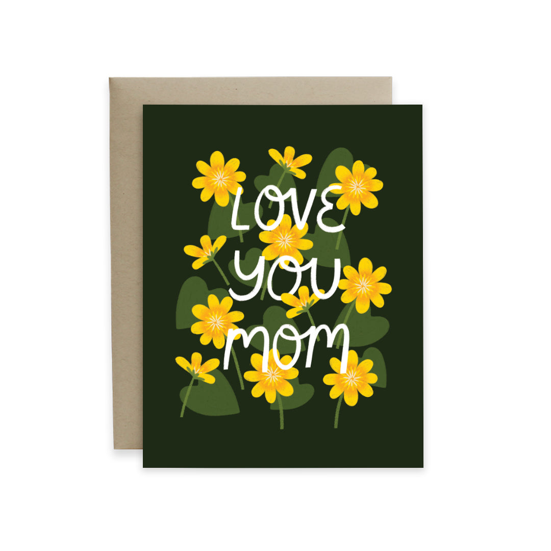 Love You Mom Buttercup Card